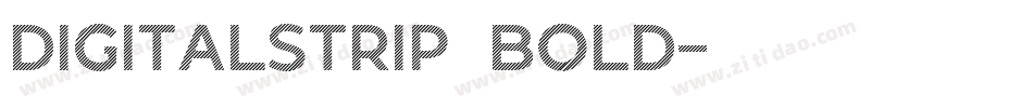 DigitalStrip  Bold字体转换